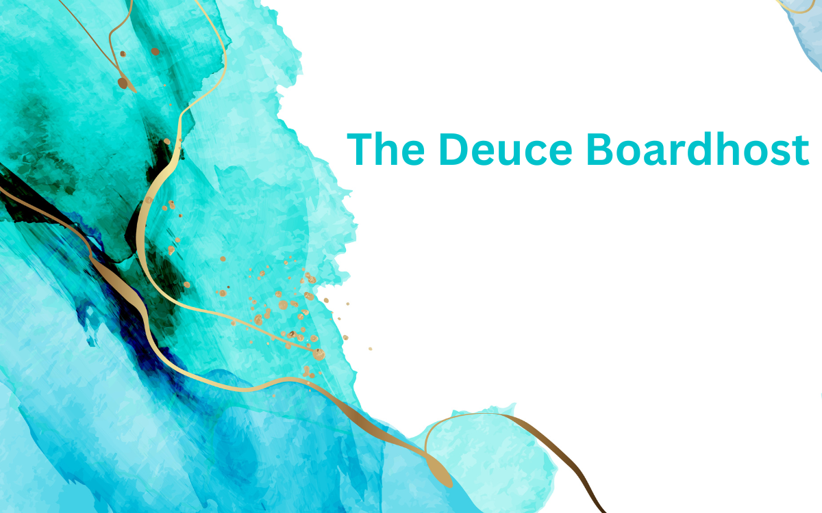 The Deuce Boardhost